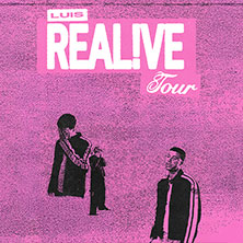 LUIS - REAL!VE Tour 2026 19.09.2026 Im Wizemann Stuttgart