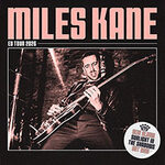 Miles Kane - Support: Pfoertner