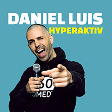 Daniel Luis - Hyperaktiv - Zusatztermin 23.01.2026 Im Wizemann Stuttgart