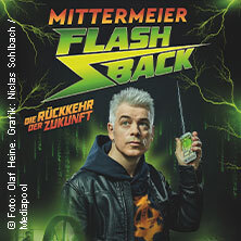 Michael Mittermeier: FLASHBACK - Die Rückkehr der Zukunft Stuttgart