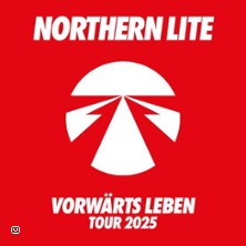Northern Lite - Vorwärts Leben Tour 19.02.2026 Im Wizemann Stuttgart