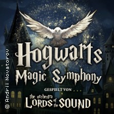 Hogwarts Magic Symphony - gespielt von Lords of the Sound 03.11.2026 Alter Schlachthof Dresden