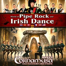 Cornamusa - World of Pipe Rock and Irish Dance 10.01.2027 Kongresshalle Böblingen