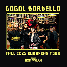 Gogol Bordello - Fall 2025 European Tour