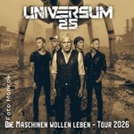 Universum25 - Die Maschinen wollen leben - Support: SOAB