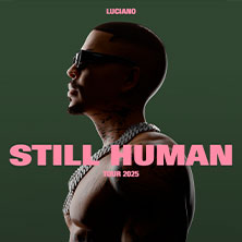 Luciano - Still Human Tour 2025 05.12.2025 Hanns-Martin-Schleyer-Halle