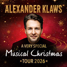 Alexander Klaws - A very special Musical Christmas - Tournee 2026 30.11.2026 Stage Palladium Theater Stuttgart