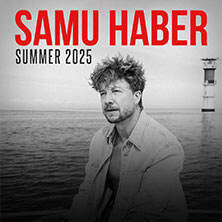 Samu Haber - Summer 2025 Stuttgart