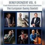 Benefizkonzert Vol. 6 - The European Swing Sextett