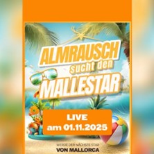 Almrausch sucht den Mallestar / Das Live-Casting | FSK 18 01.11.2025 Almrausch - das Eventdorf
