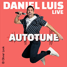 Daniel Luis - Autotune 03.12.2026 Kulturhaus Osterfeld