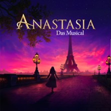 Anastasia - Das Musical 07.08.2026 Freilichtbühne - Theater u. d. Kuppeln