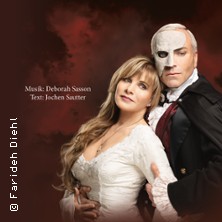Das Phantom der Oper - Die Originalproduktion von Sasson/Sautter 04.01.2027 Stadthalle Reutlingen