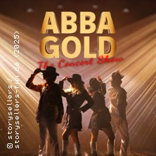 ABBA GOLD The Concert Show - #Surprise Tour 2025-26 13.04.2026 Theaterhaus (am Pragsattel)