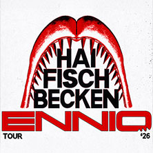 ENNIO – „HAIFISCHBECKEN“ TOUR 2026 03.05.2026 Im Wizemann Stuttgart