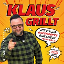 Klaus grillt - Die völlig unkorrekte Grillshow (ohne Grill)! 26.10.2026 Theaterhaus (am Pragsattel)