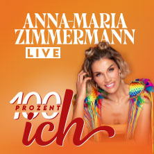 Anna-Maria Zimmermann - 100 Prozent Ich 18.03.2027 Im Wizemann Stuttgart