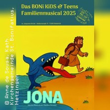 Musical Jona - Präsentiert von den BONi KiDS und Teens 18.10.2025 Katholische Kirche St. Johannes