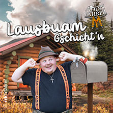 Addnfahrer - Lausbuam Gschicht'n 24.09.2026 Stadthalle