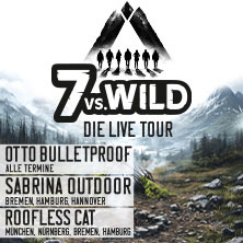 7vs.Wild - Die Live Tour - bildgewaltig, authentisch, interaktiv 28.03.2026 Hanns-Martin-Schleyer-Halle