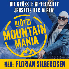 DJ Ötzi präsentiert MOUNTAIN MANIA - Die größte Gipfelparty jenseits der Alpen 24.04.2026 Hanns-Martin-Schleyer-Halle