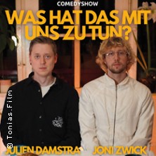 Julien Damstra & Joni Zwick - Was hat das mit uns zu tun? 08.11.2025 Schlachthofbräu Nürtingen
