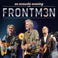 FRONTM3N - NOW AND TH3N - Tour 2026 | Pete Lincoln, Mick Wilson, Peter Howarth 24.10.2026 Kulturhaus Osterfeld