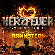Rammstein Symphonic Tribute - Herzfeuer 29.10.2026 CongressCentrum Pforzheim CCP