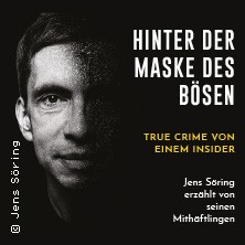 Hinter der Maske des Bösen - True Crime von einem Insider 18.06.2026 Ehrenwert