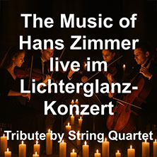 The Music of Hans Zimmer live im Lichterglanz-Konzert 16.05.2026 Stadthalle Reutlingen