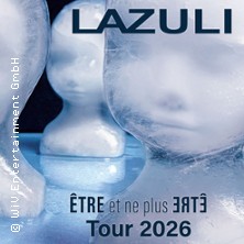 Lazuli - Etre et ne plus Etre - Tour 2026 11.03.2026 Harmonie Bonn
