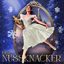 Der Nussknacker - Grand Classic Ballet - Die traditionelle Wintertournee 01.12.2025 Stage Apollo Theater Stuttgart