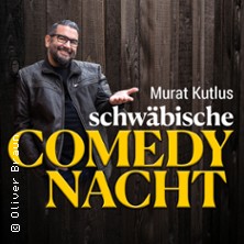 Murat Kutlus schwäbische Comedy Nacht 27.12.2025 Schlachthofbräu Nürtingen