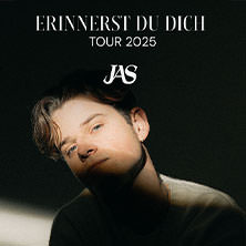 JAS - Erinnerst Du Dich - Tour 2025