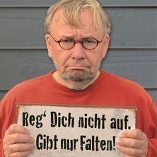 Bernd Stelter - Reg dich nicht auf. Gibt nur Falten! Pforzheim