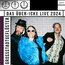 Grossstadtgeflüster - Das Über-Icke Live