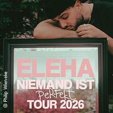 ELEHA - Niemand ist perfekt Tour 01.04.2026 Im Wizemann (Studio)