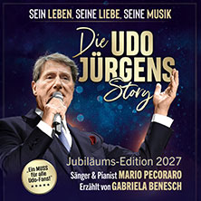 Die Udo Jürgens Story - Sein Leben, seine Liebe, seine Musik! 07.03.2027 Osterfeldhalle