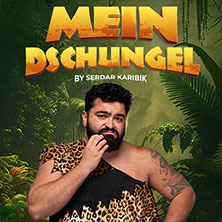 Mein Dschungel by Serdar Karibik 13.11.2026 Stadthalle Reutlingen