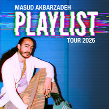 Masud Akbarzadeh - Playlist - Tour 2026 25.10.2026 Im Wizemann (Studio)